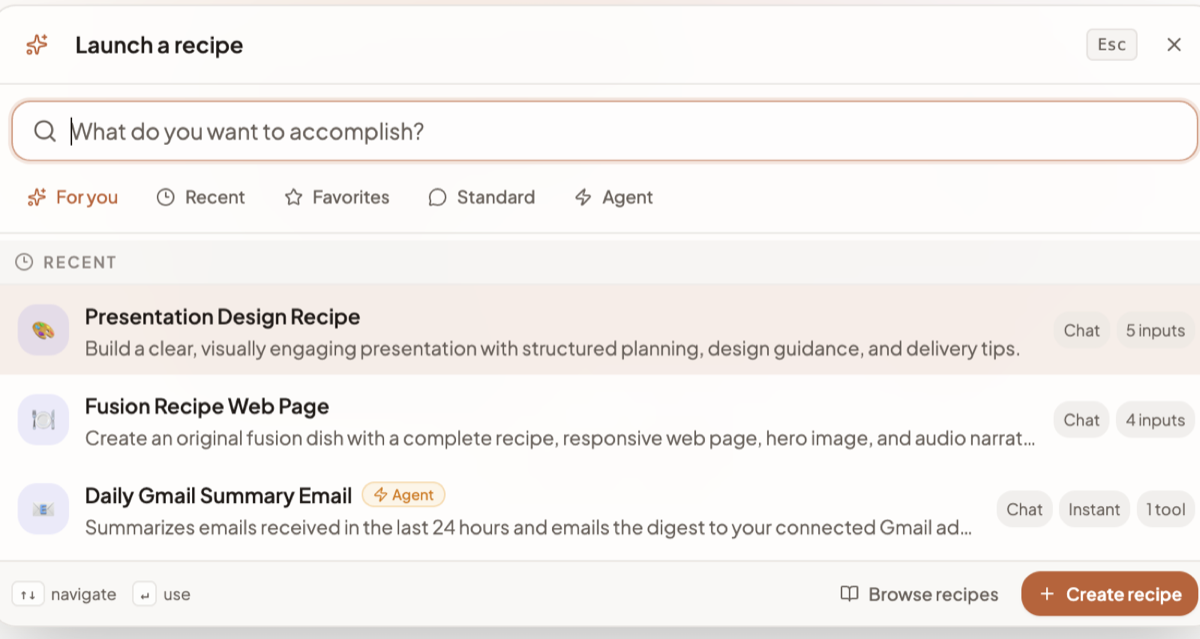 The Launch a recipe dialog, with its search box, the For you / Recent / Favorites / Standard / Agent filters and recipe rows carrying their output and input chips